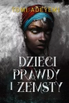 Dziedzictwo Oriszy. Tom 2. Dzieci prawdy i zemsty - zdjęcie