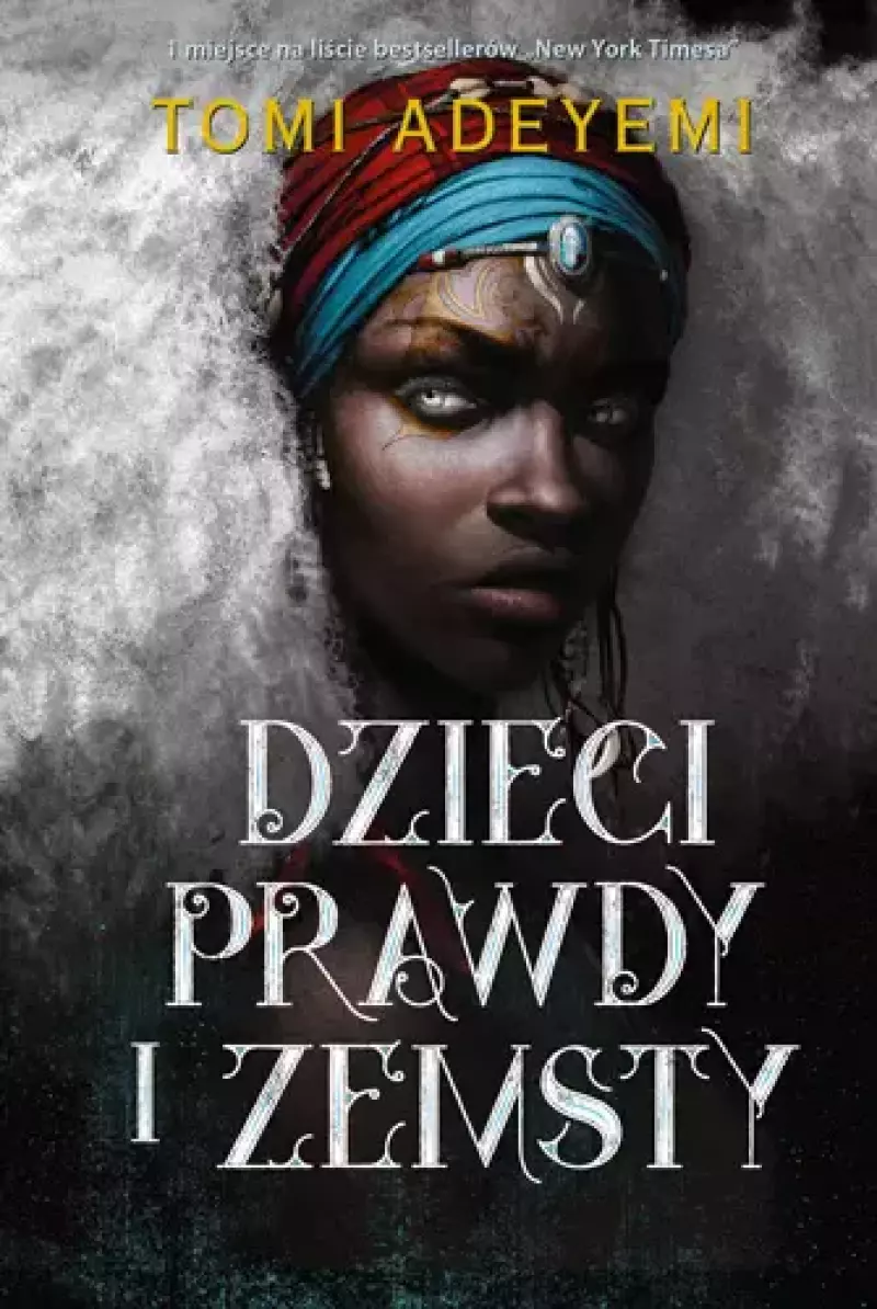 Dziedzictwo Oriszy. Tom 2. Dzieci prawdy i zemsty Dziedzictwo Oriszy. Tom 2. Dzieci prawdy i zemsty