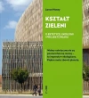 Kształt zieleni. O estetyce, ekologii i projektowaniu - zdjęcie