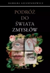 Podróż do świata zmysłów - zdjęcie