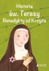 Wielcy przyjaciele Jezusa. Historia św. Teresy Benedykty od krzyża - zdjęcie