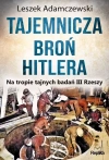 Tajemnicza broń Hitlera. Na tropie tajnych badań III Rzeszy - zdjęcie