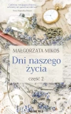 Dni naszego życia, część 2 - zdjęcie