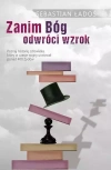 Zanim Bóg odwróci wzrok - zdjęcie