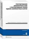 Postępowanie administracyjne i postępowanie przed sądami administracyjnymi - zdjęcie