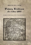 Pożary Krakowa do roku 1597 - zdjęcie