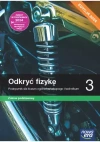 Odkryć fizykę 3. Podręcznik dla liceum ogólnokształcącego i technikum. Zakres podstawowy. Edycja 2024 - zdjęcie