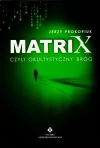 Matrix czyli okultystyczny bróg - zdjęcie