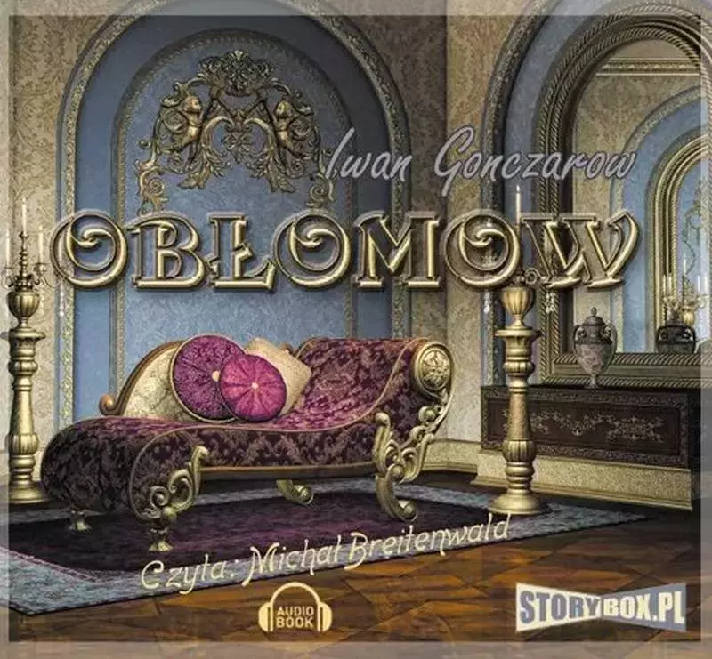 Obłomow. Audiobook Obłomow. Audiobook