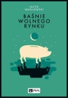 Baśnie wolnego rynku - zdjęcie
