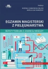 Egzamin magisterski z pielęgniarstwa. Repetytorium z zakresu wiedzy. Nowa podstawa programowa - zdjęcie