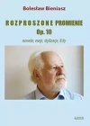 Rozproszone promienie . Op. 10. Nowele, eseje, stylizacje, listy - zdjęcie