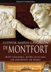Ludwik Maria Grignion de Montfort. Boży szaleniec, który uczy nas, jak zawierzyć się Maryi - zdjęcie