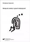 Wstęp do wiedzy o grach tradycyjnych - zdjęcie