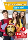W poszukiwaniu wolności. Podręcznik dla 1 klasy szkoły ponadpodstawowej - zdjęcie