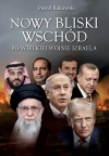 Nowy Bliski Wschód. Po wielkiej wojnie Izraela - zdjęcie