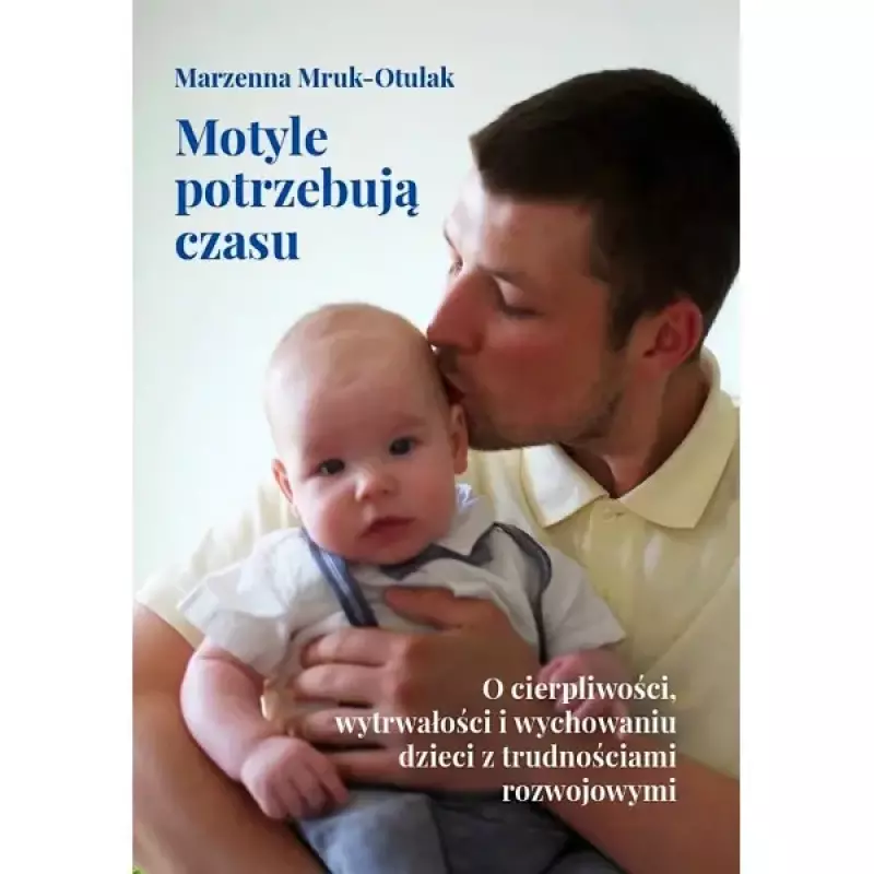 Motyle potrzebują czasu
