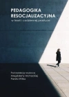 Pedagogika resocjalizacyjna w teorii i... - zdjęcie