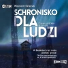 Schronisko dla ludzi. Audiobook - zdjęcie