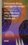 Ćwiczenia duszy, rozciąganie mózgu - zdjęcie
