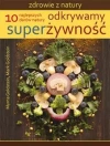 Odkrywamy superżywność - zdjęcie