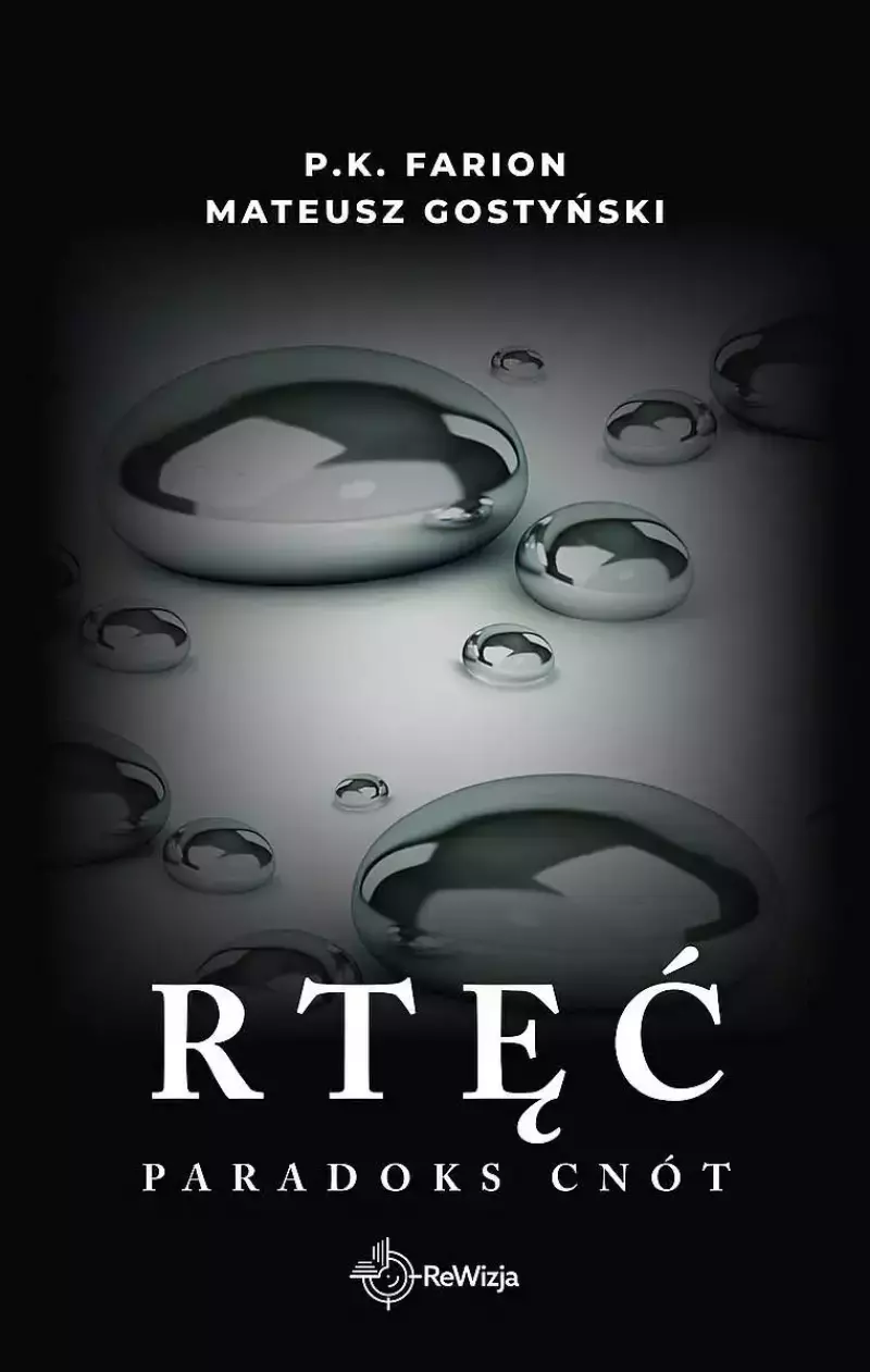 Paradoks cnót. Tom 1. Rtęć