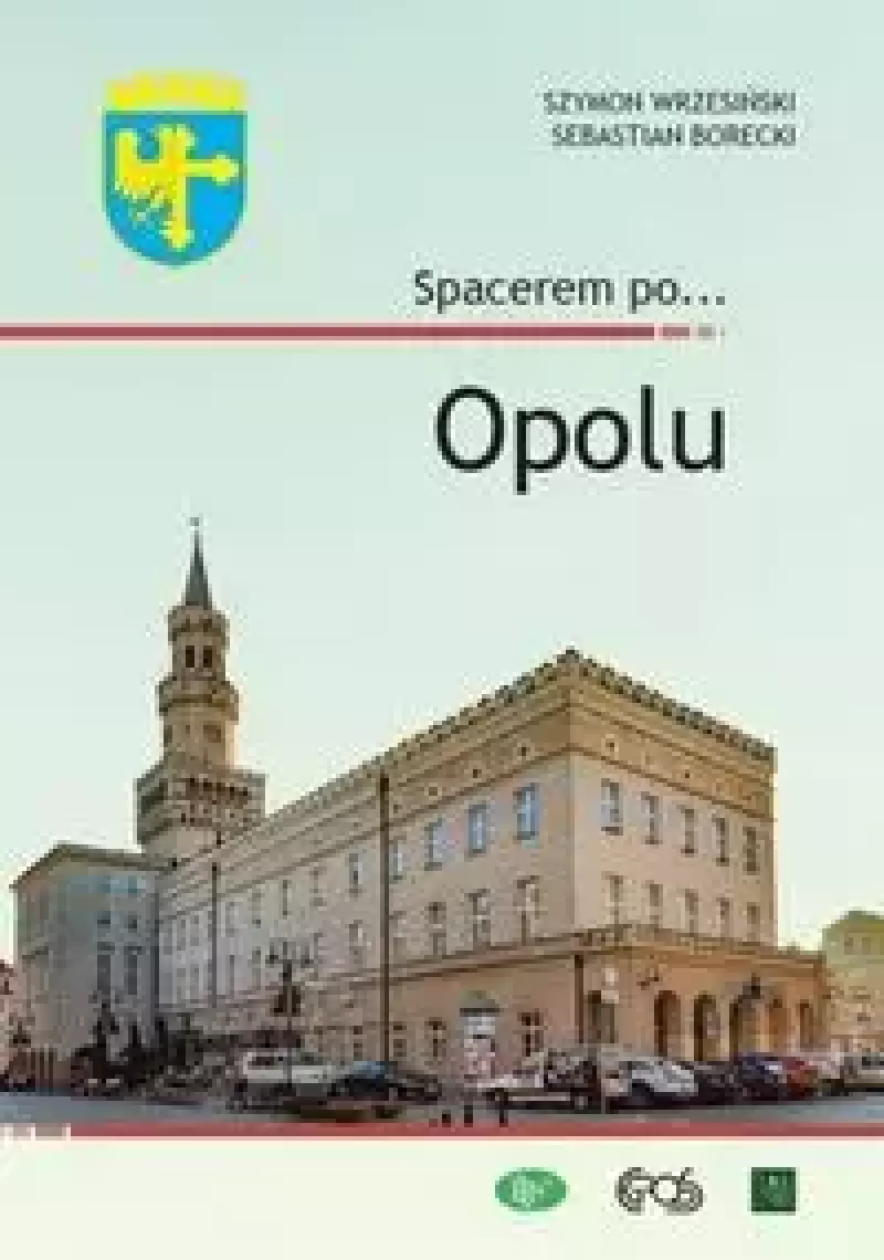 Spacerem po... Opolu Spacerem po... Opolu