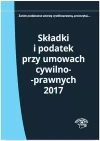 Składki i podatek przy umowach cywilnoprawnych 2017 - zdjęcie