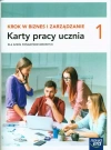 Krok w biznes i zarządzanie 1. Liceum i technikum. Karty pracy ucznia. Zakres podstawowy - zdjęcie