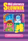 Mój pierwszy słownik wyrazów obcych. Oprawa twarda - zdjęcie