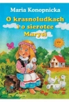 O krasnoludkach i o sierotce Marysi - zdjęcie