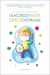 Dlaczego nasze dzieci chorują? - zdjęcie