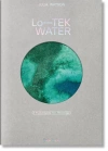 Julia Watson. LoTEK. Water. A Fieldguide for TEKnologists wer. angielska - zdjęcie