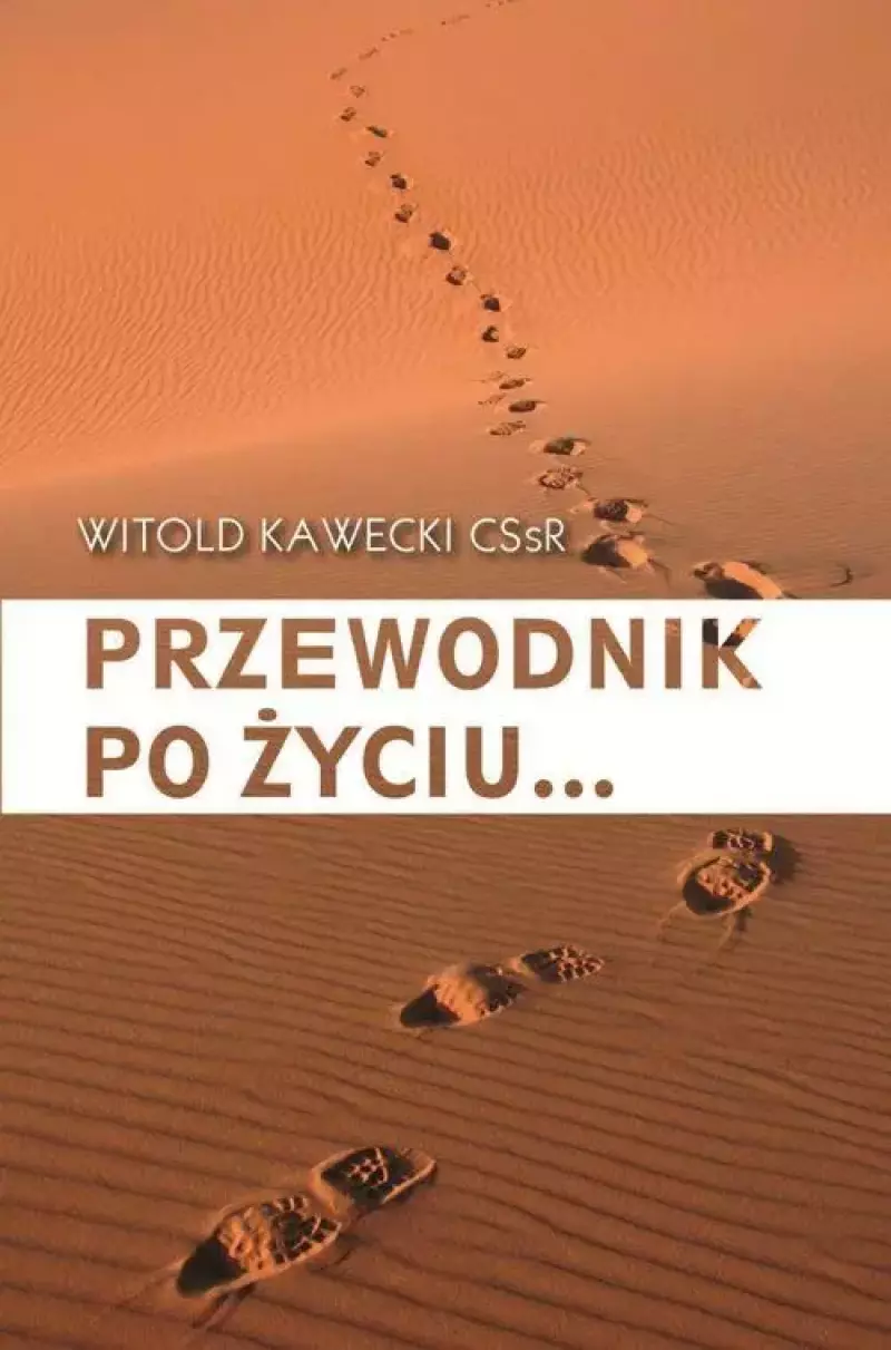 Przewodnik po życiu... Przewodnik po życiu...