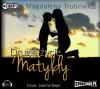 Drugie życie Matyldy. Audiobook - zdjęcie