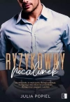 Niedostępny prawnik. Tom 1. Ryzykowny pocałunek - zdjęcie
