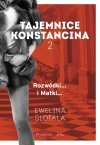 Tajemnice Konstancina. Tom 2. Rozwódki / Matki - zdjęcie