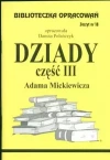 Biblioteczka opracowań. „Dziady” – część 3 Adama Mickiewicza - zdjęcie