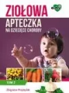 Ziołowa apteczka na dziecięce choroby Tom 2 - zdjęcie