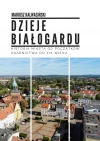 Dzieje Białogardu - zdjęcie