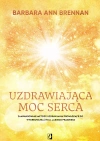 Uzdrawiająca moc serca. Moja osobista podróż i zaawansowane metody uzdrawiania, prowadzące do wykreowania życia, jakiego pragniesz Uzdrawiająca moc serca. Moja osobista podróż i zaawansowane metody uzdrawiania, prowadzące do wykreowania życia, jakiego pragniesz - zdjęcie