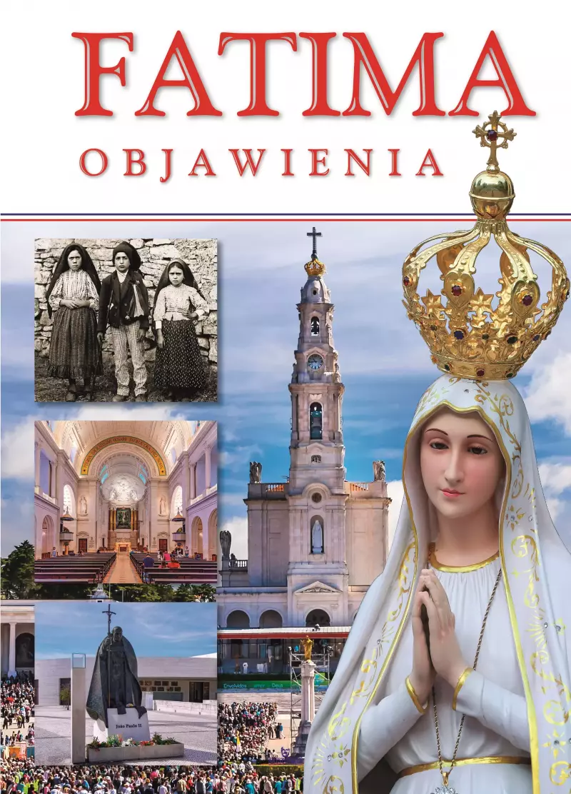 Fatima. Objawienia Fatima. Objawienia
