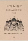 Dzieła zebrane. Tom 2. O istocie prawosławia - zdjęcie