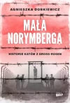 Mała Norymberga. Historie katów z Gross Rosen wyd. specjalne - zdjęcie