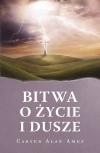 Bitwa o życie i dusze - zdjęcie