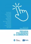 Dekada polskiego e-commerce - zdjęcie