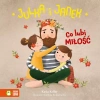 Julka i Janek. Co lubi miłość - zdjęcie