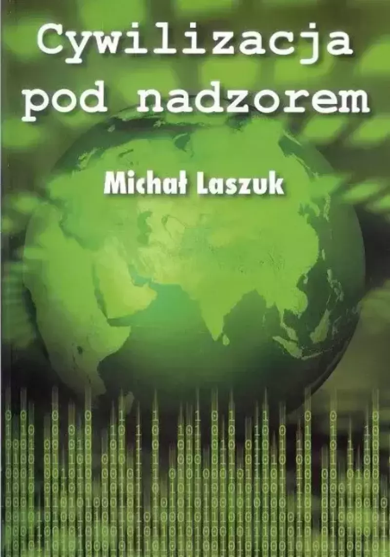 Cywilizacja pod nadzorem Cywilizacja pod nadzorem