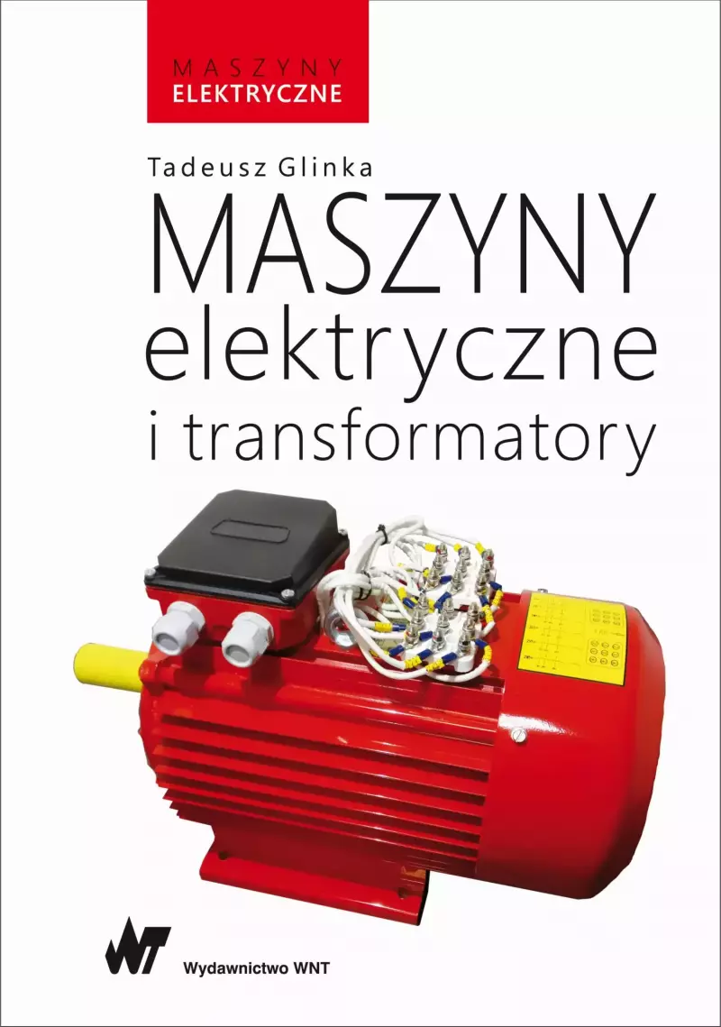 Maszyny elektryczne i transformatory Maszyny elektryczne i transformatory