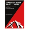 Anarchizm wobec wojny i pokoju - zdjęcie